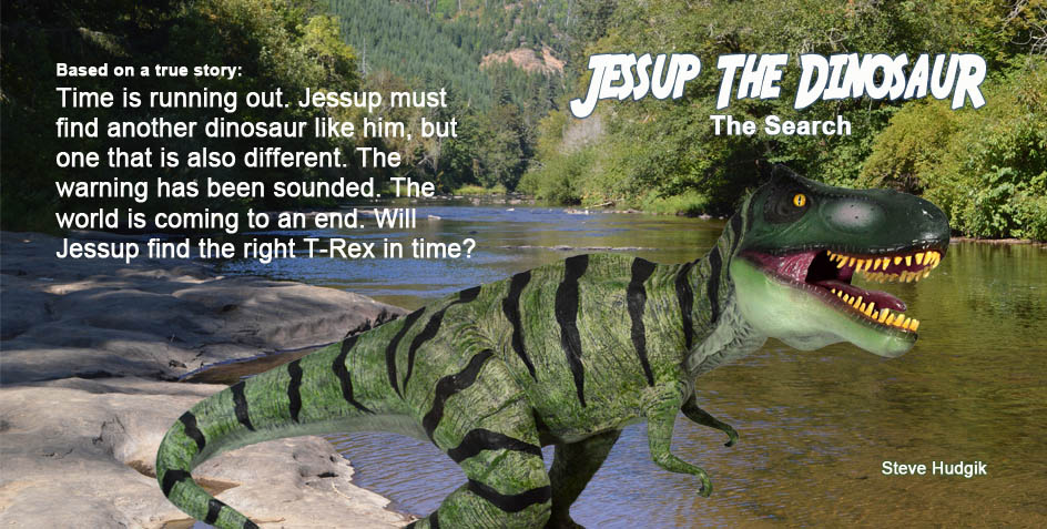 The adventures of Jessup the Dinosaur